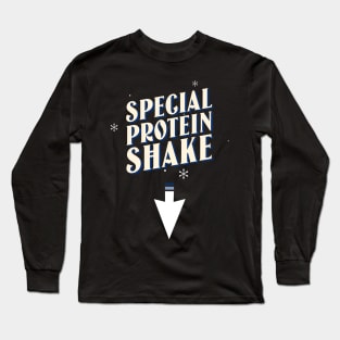 Special Protein Shake - Premier Protein Shake Powder Atkins Protein Shakes Long Sleeve T-Shirt